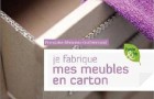 Je fabrique mes meubles en carton