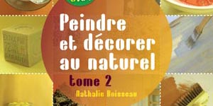 Peindre et decorer au naturel tome2