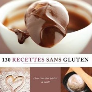 130 recettes sans gluten