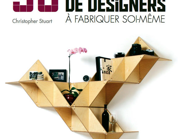 30 meubles de designers à fabriquer soi-même