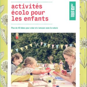 Livre : activités écolo pour les enfants