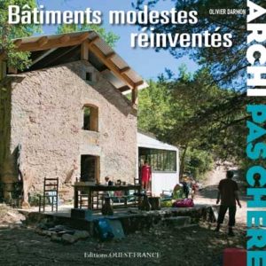 Bâtiments modestes réinventés