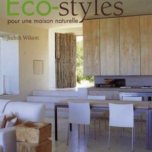 Eco styles pour une maison naturelle