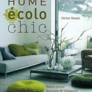 Home ecolo chic