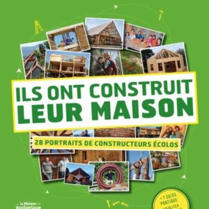 Livre : ils ont construit leur maison