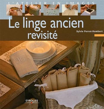 Le linge ancien revisité