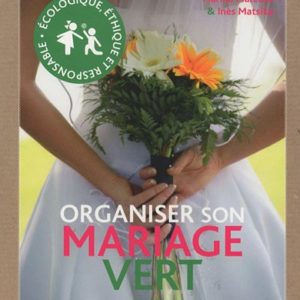 Organiser son mariage vert