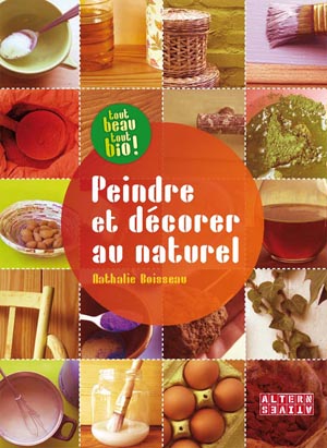 Peindre et décorer au naturel, t.1