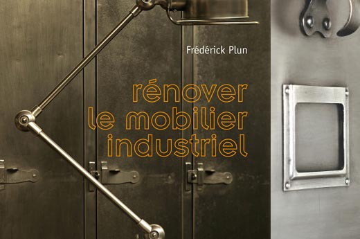 Rénover le mobilier industriel