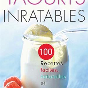 Livre : Yaourts inratables