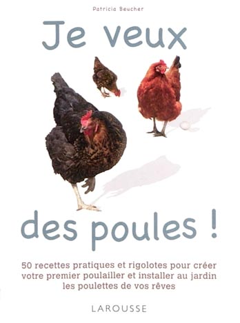 Je veux des poules