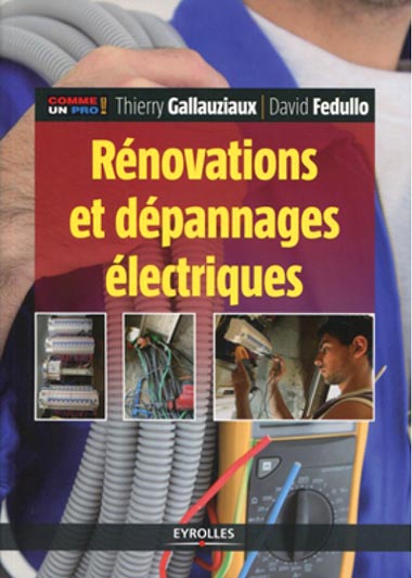 Rénovations et dépannages électriques