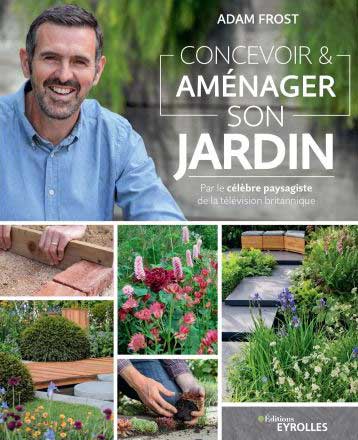 Concevoir et amenager son jardin